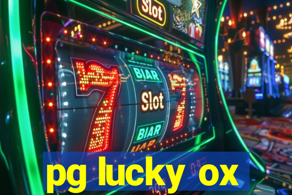 pg lucky ox